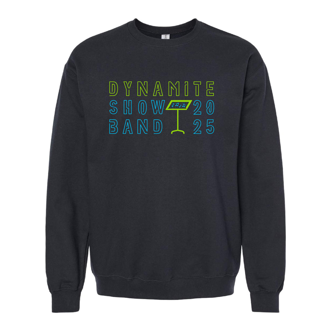 Dynamite Show Band 2025 Better Together Crewneck Sweatshirt - Adult-Soft and Spun Apparel Orders