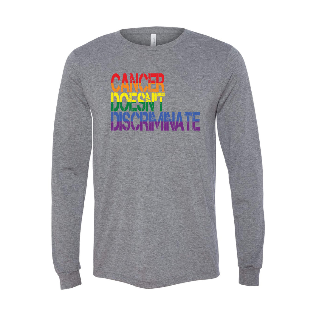 Cancer Doesn't Discriminate Long Sleeve T-Shirt-Soft and Spun Apparel Orders