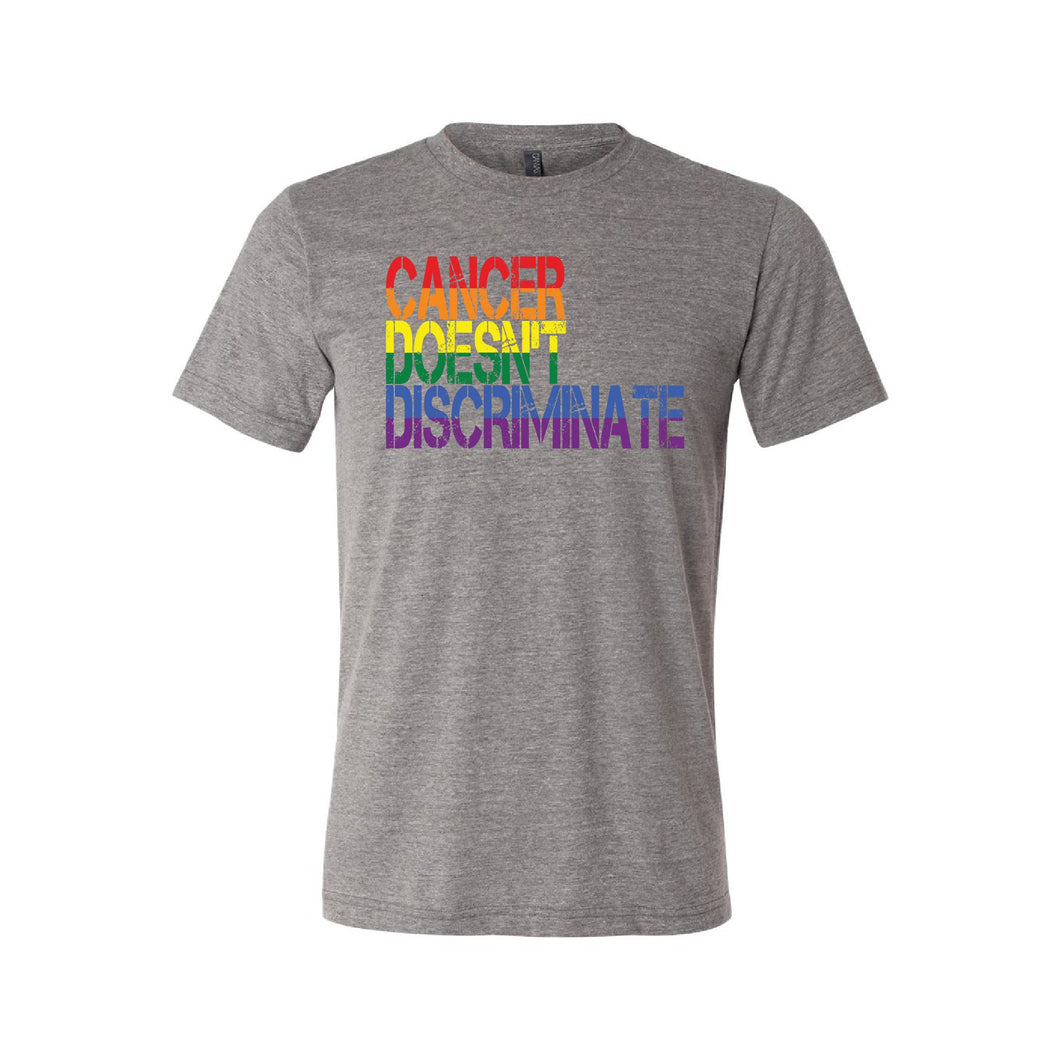 ON SALE - Cancer Doesn't Discriminate T-Shirt-Soft and Spun Apparel Orders