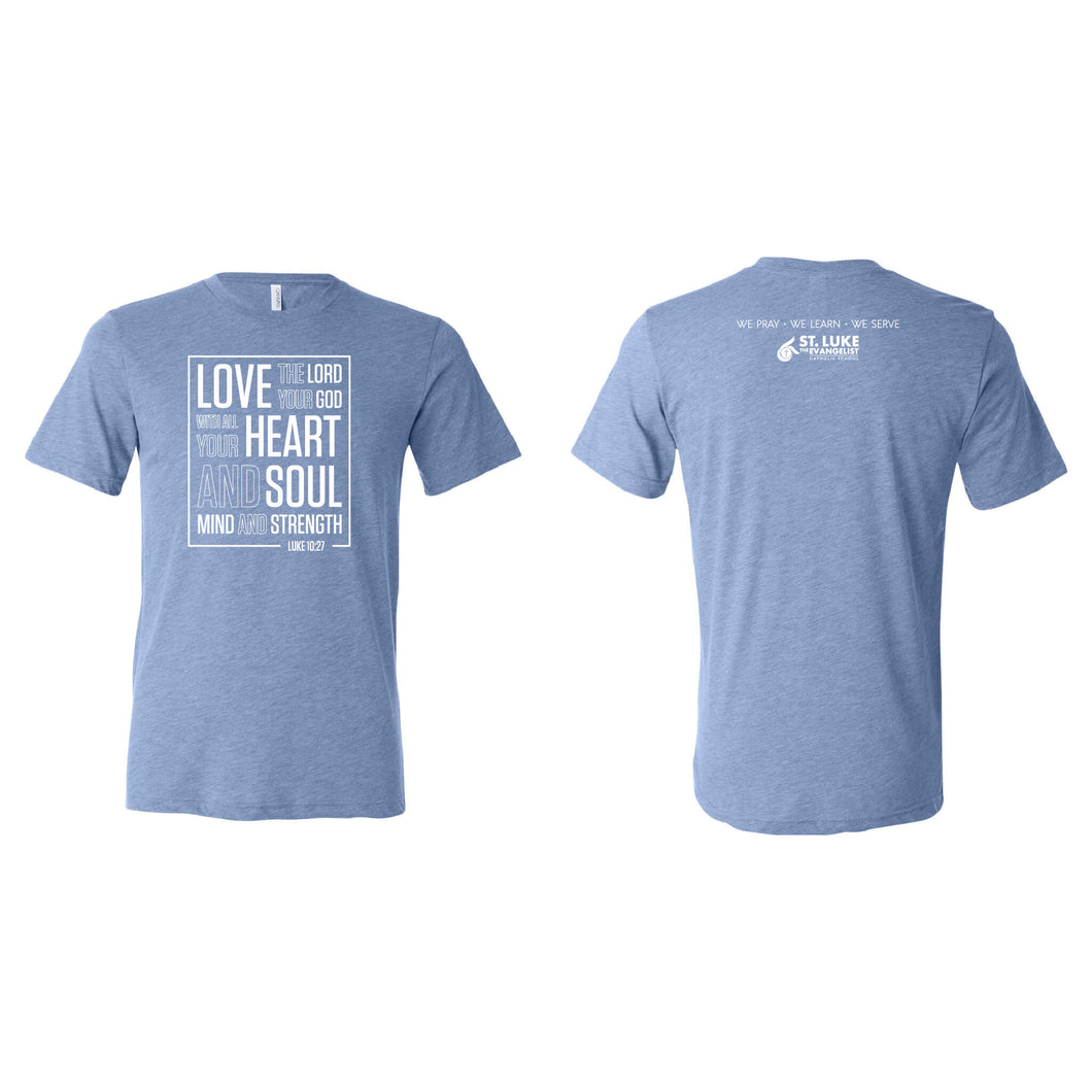 Luke 10:27 Crewneck T-Shirt - Adult-Soft and Spun Apparel Orders